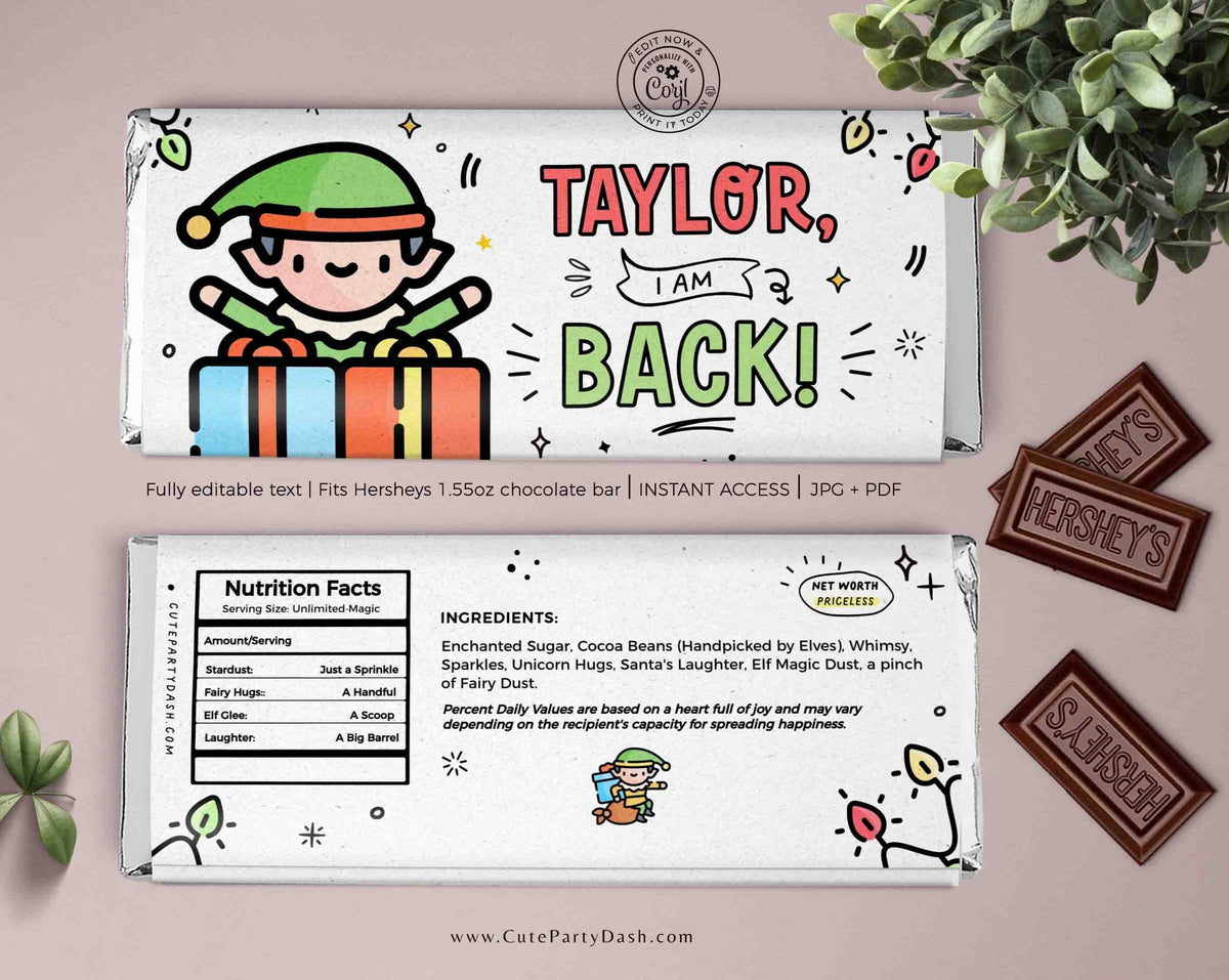 Christmas Elf I M Back Chocolate Wrapper Printable Cute Party Dash