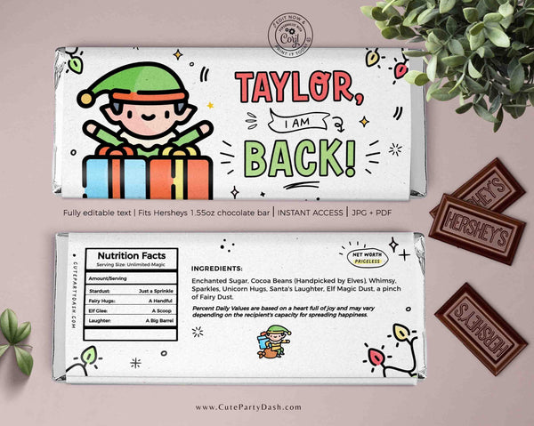 Christmas Elf I'm Back Chocolate Wrapper Printable INSTANT DOWNLOAD Editable Christmas Elf treat kit chocolate Candy bar label template FECH