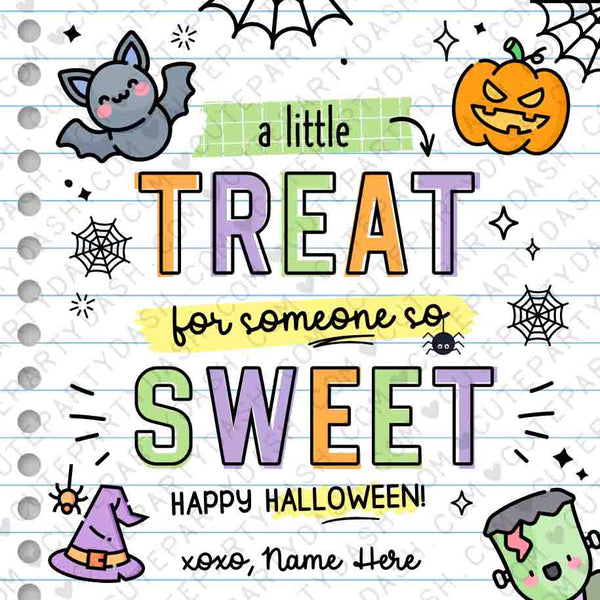 EDITABLE Halloween A Little Treat for Someone Sweet Gift Tag Teacher Staff Pta Pto Kids Classmate Gift Candy treat Label INSTANT DOWNLOAD