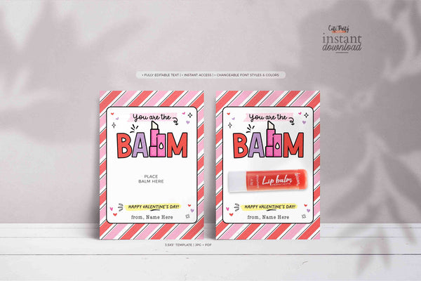 You're The Balm Valentine Gift Tag Printable INSTANT DOWNLOAD Lip balm holder, EDITABLE Lip Balm Valentine Card, Printable Kids Non-Candy
