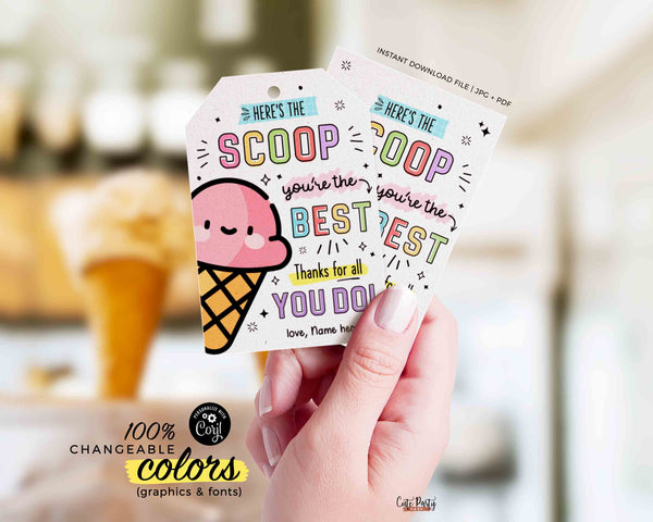 Ice Cream Teacher Appreciation Tag Printable Here's the Scoop Editable Thank You Tag Appreciation Week Employee Nurse Staff INSTANT DOWNLOAD