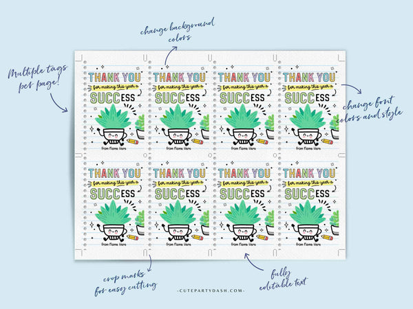 Succulent Gift Tag Printable Thank you Teacher Appreciation SUCCess Tag Editable End of School Year Volunteer Staff Vase INSTANT DOWNLOAD