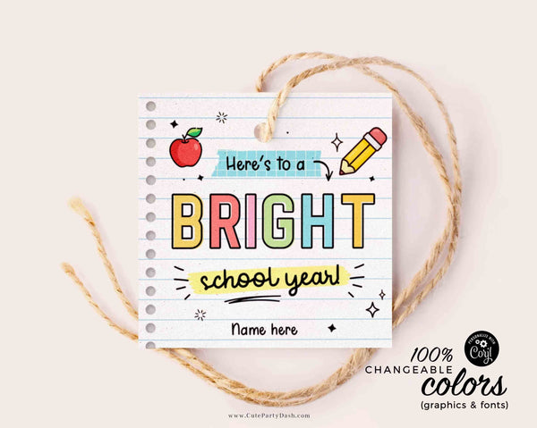 Here's To a Bright School Year Tag Back to School Gift Tag template Editable Gift from Teacher Student Kid First Day School INSTANT DOWNLOAD