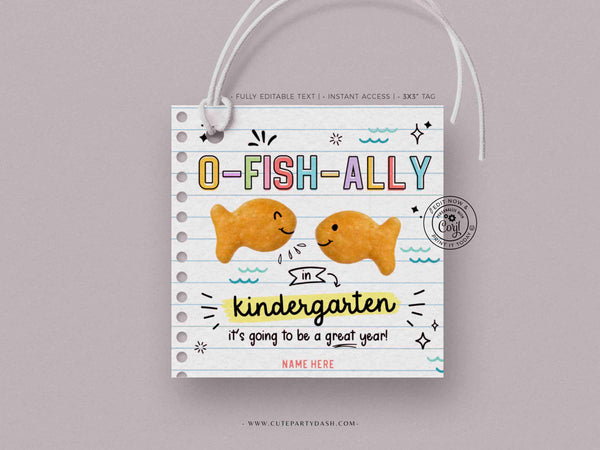 O-Fish-Ally in Kindergarten Back to School Goldfish Crackers Gift Tag Editable Gift from Teacher Student First Day School INSTANT DOWNLOAD