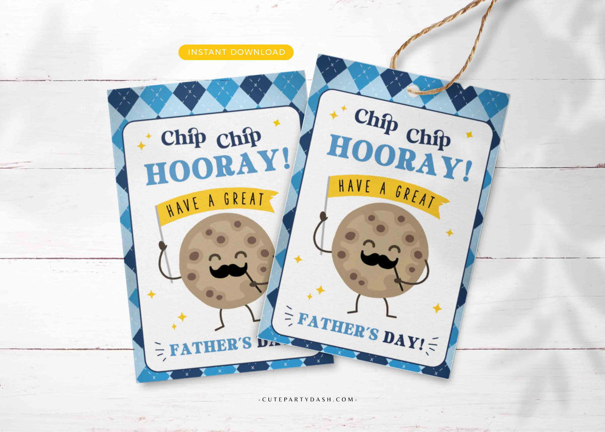 Chip chip hooray Have a great father #39 s day gift tag Cute Party Dash