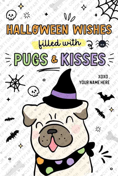 Halloween Gift Tag Printable Template INSTANT DOWNLOAD Happy Halloween Dog Pun Pugs and Kisses Treat Tag Pug Autumn Halloween Sticker Label
