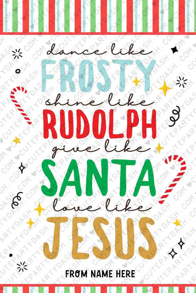 Love like Jesus Printable Tag INSTANT DOWNLOAD Editable Merry Christmas Dance like Frosty Religious Poem Church gift tag Christian Treat Tag