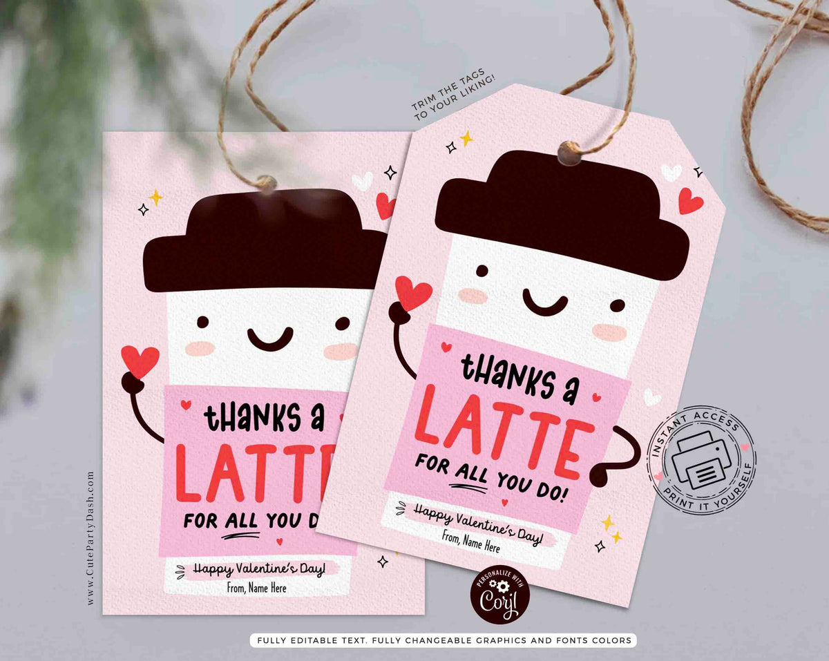 Thanks a Latte for All you do Valentine's day Gift Tag Printable ...