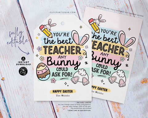 Teacher Appreciation Bunny Easter Gift Tag Printable INSTANT DOWNLOAD Editable Spring Gift for School Staff Faculty Breakroom Easter tag