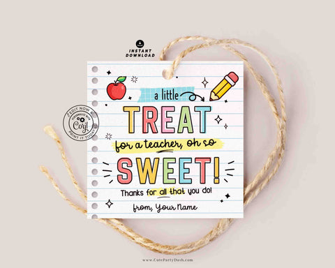 Little Treat Teacher Appreciation Week Gift Tag Printable INSTANT DOWNLOAD EDITABLE last Day School gift for Teacher Cookies Label Sticker