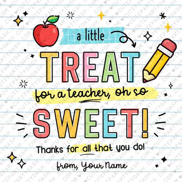 Little Treat Teacher Appreciation Week Tag Sticker Printable INSTANT DOWNLOAD last Day School gift for Teacher Cookies Label Sticker