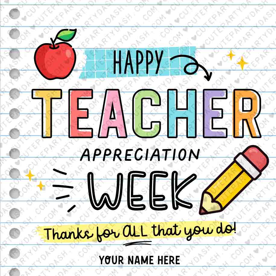 Happy Teacher Appreciation Week Printable Happy Teacher Appreciation Week Printable