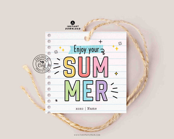 Have a Great Summer Gift Tag Printable INSTANT DOWNLOAD Editable End of School Year treat Tags Template Printable Last day of school gift