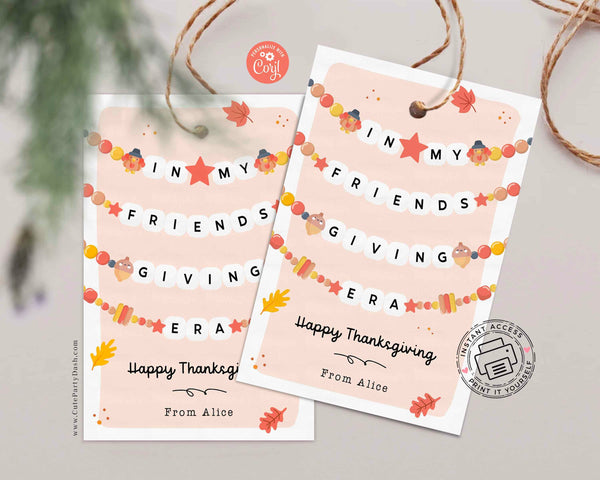 In My Friendsgiving Era Thanksgiving Gift Tag Printable INSTANT DOWNLOAD Friendship Bracelet Trendy Thanksgiving Favor Tag Festive Party