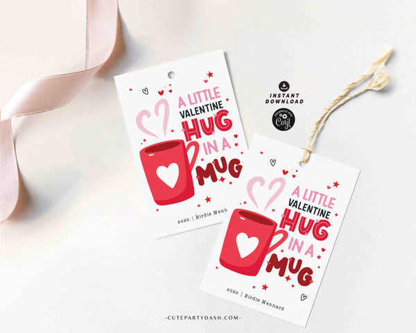 Valentine Hug in a Mug Gift Tag Printable INSTANT DOWNLOAD Teacher Valentines Gift Hot Cocoa Valentine's Day Hot Chocolate Valentine Gift