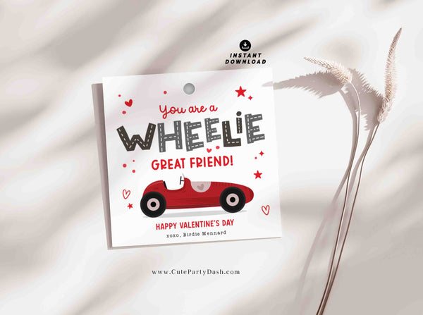 Wheelie Great Friend Valentine's Day Gift Tag Printable INSTANT DOWNLOAD Kids Classroom Toy Race Car Gift Editable Valentine Gift Tag Card