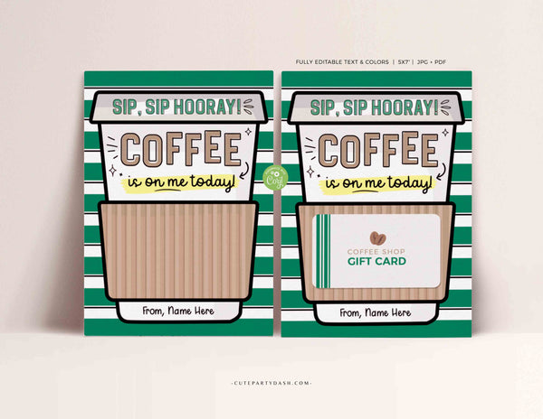 Editable Sip Sip Hooray Coffee Gift Card Holder Template Printable Coffee is on me Today gift for Teacher Employee Nurse INSTANT DOWNLOAD