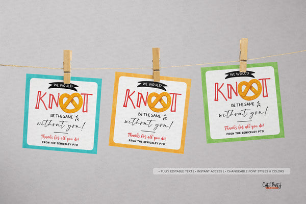 Pretzel We would KNOT be the same without you Gift Tag - Digital Download