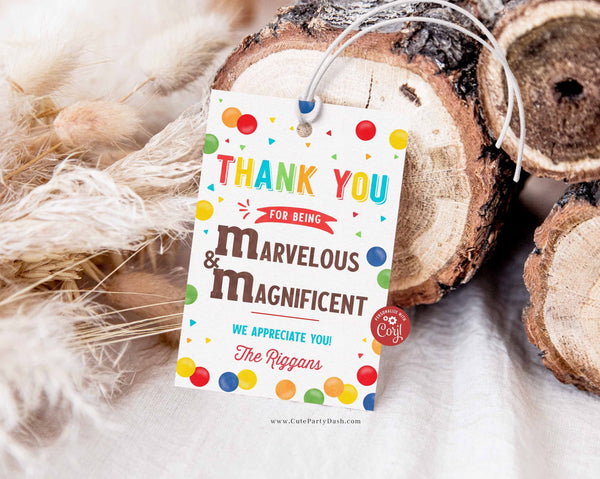 You are Marvelous and Magnificent M&M Gift Tag