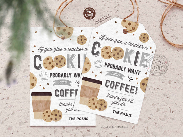 If You Give a Teacher A Cookie Printable Gift Tag - Digital Download