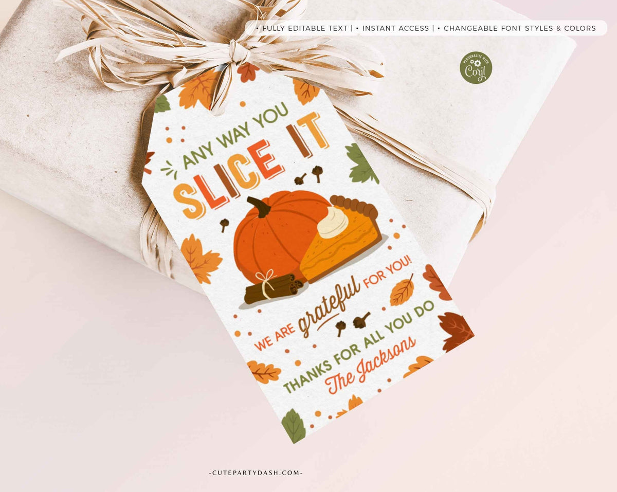anyway-you-slice-it-tags-editable-thanksgiving-gift-tag-grateful-pum-cute-party-dash
