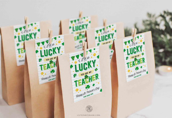 So Lucky you are my teacher St. Patrick’s Day Gift Tag, Happy St. Patrick's Day Printable tag Lucky Charm Shamrock INSTANT DOWNLOAD EDITABLE