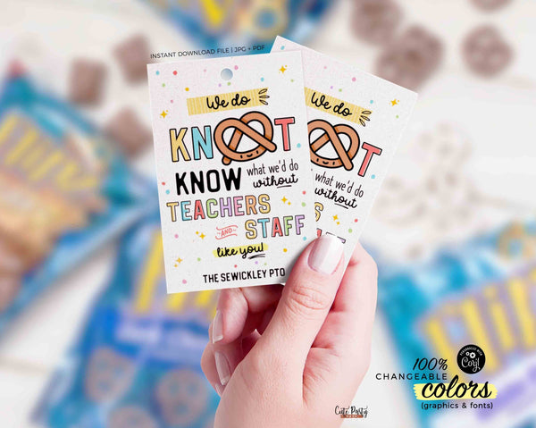 Editable Pretzel Teacher Staff Appreciation Treat Tag, Printable Thank You Teacher School Knot the same without you gift tag- INSTANT Download