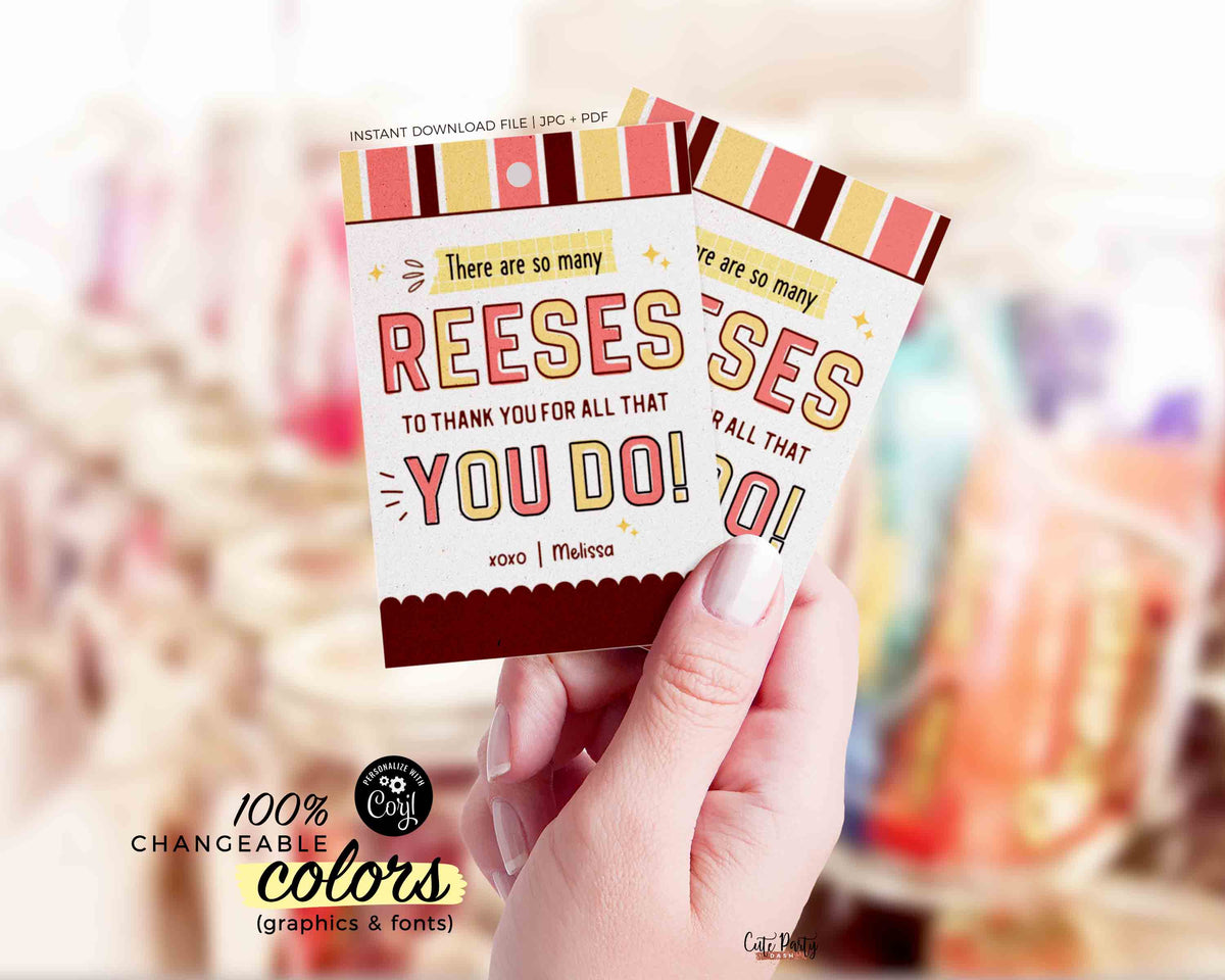 Editable So many Reeses to Thank you Gift Tag Template Printable Appr