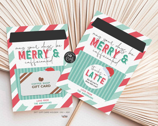 Editable May your days be Merry & Caffeinated Christmas Holiday Coffee Gift Card Holder - INSTANT Download