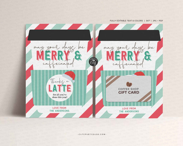 Editable May your days be Merry & Caffeinated Christmas Holiday Coffee Gift Card Holder - INSTANT Download