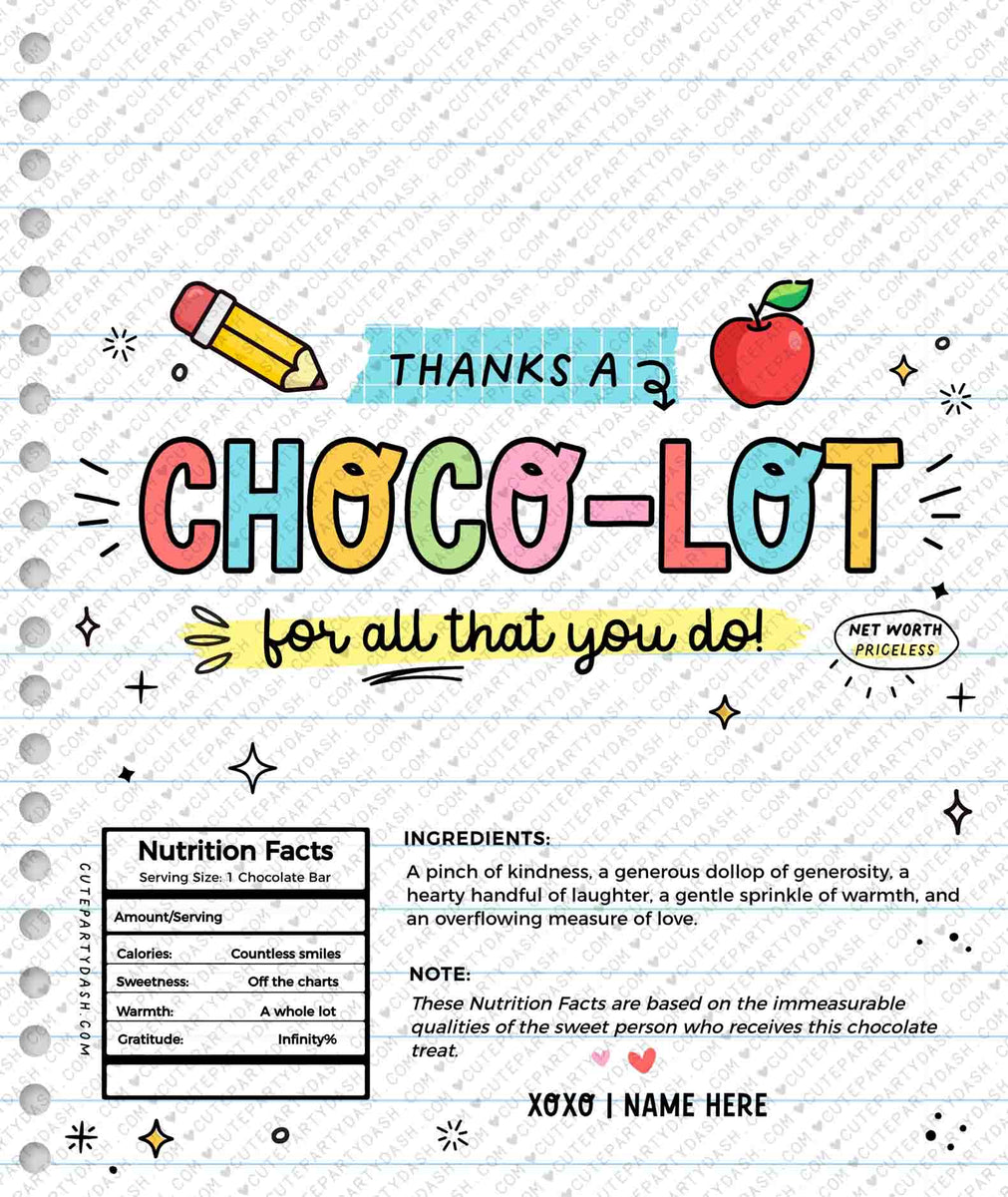 TEACHER Thanks a Chocolot for all you do Chocolate Bar Wrapper