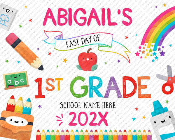 Last day of school sign Printable INSTANT DOWNLOAD Editable Last day of 1st Grade sign, End of School Year Preschool Photo Sign Kindergarten