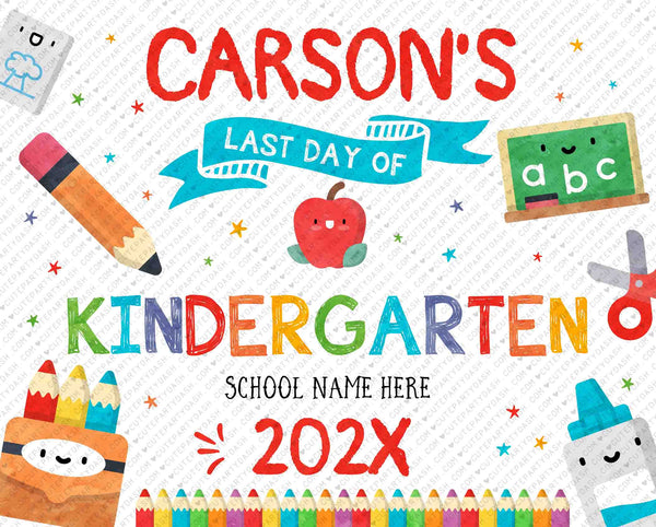 Last day of school sign Printable INSTANT DOWNLOAD Editable Last day of kindergarten sign, End of School Year Preschool Photo Sign Prop