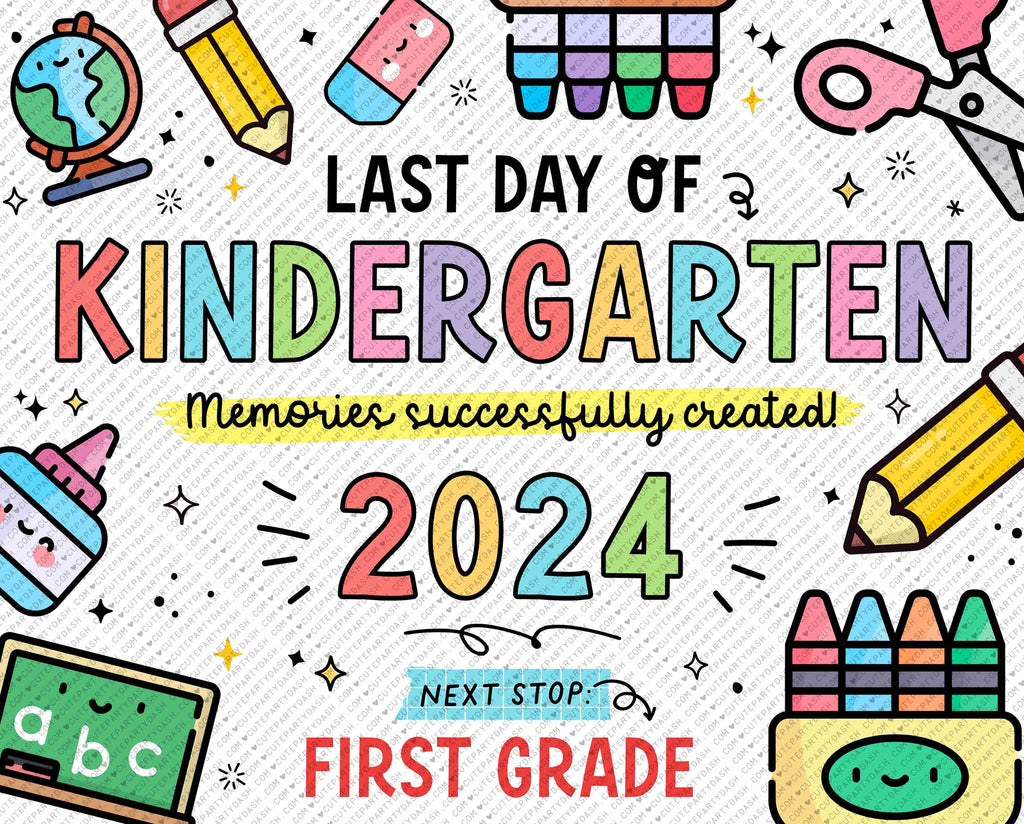 Last Kin Sign Log0 Last Day of Preschool Printable Sign INSTANT DOWNLOAD – Cute Party Dash