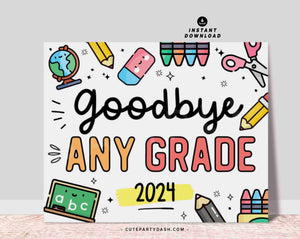 Last Day of School Sign Printable INSTANT DOWNLOAD EDITABLE End School Year Keepsake Chalkboard Sign Photo Prop Last day of School