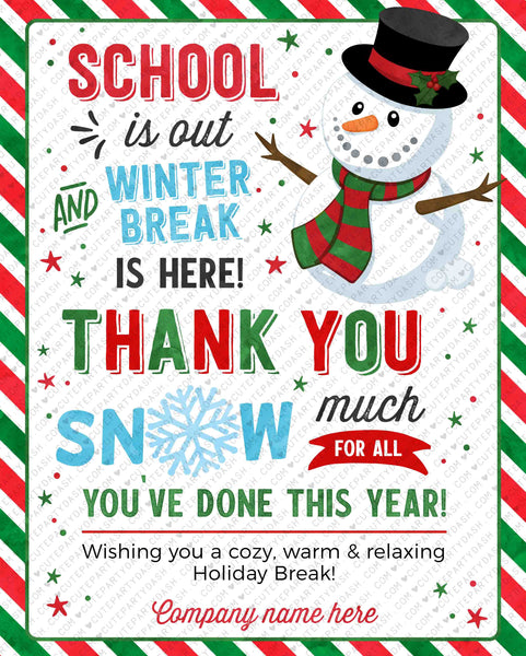 School's Out Winter Break Christmas Sign INSTANT DOWNLOAD Thank you snow much End of the year Teacher School Editable Merry Christmas tag
