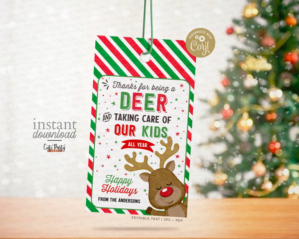 Editable Thanks For Being a Deer Teacher Christmas Gift Tag, Teacher Staff Pta pto Merry Christmas tag, INSTANT DOWNLOAD Corjl 600