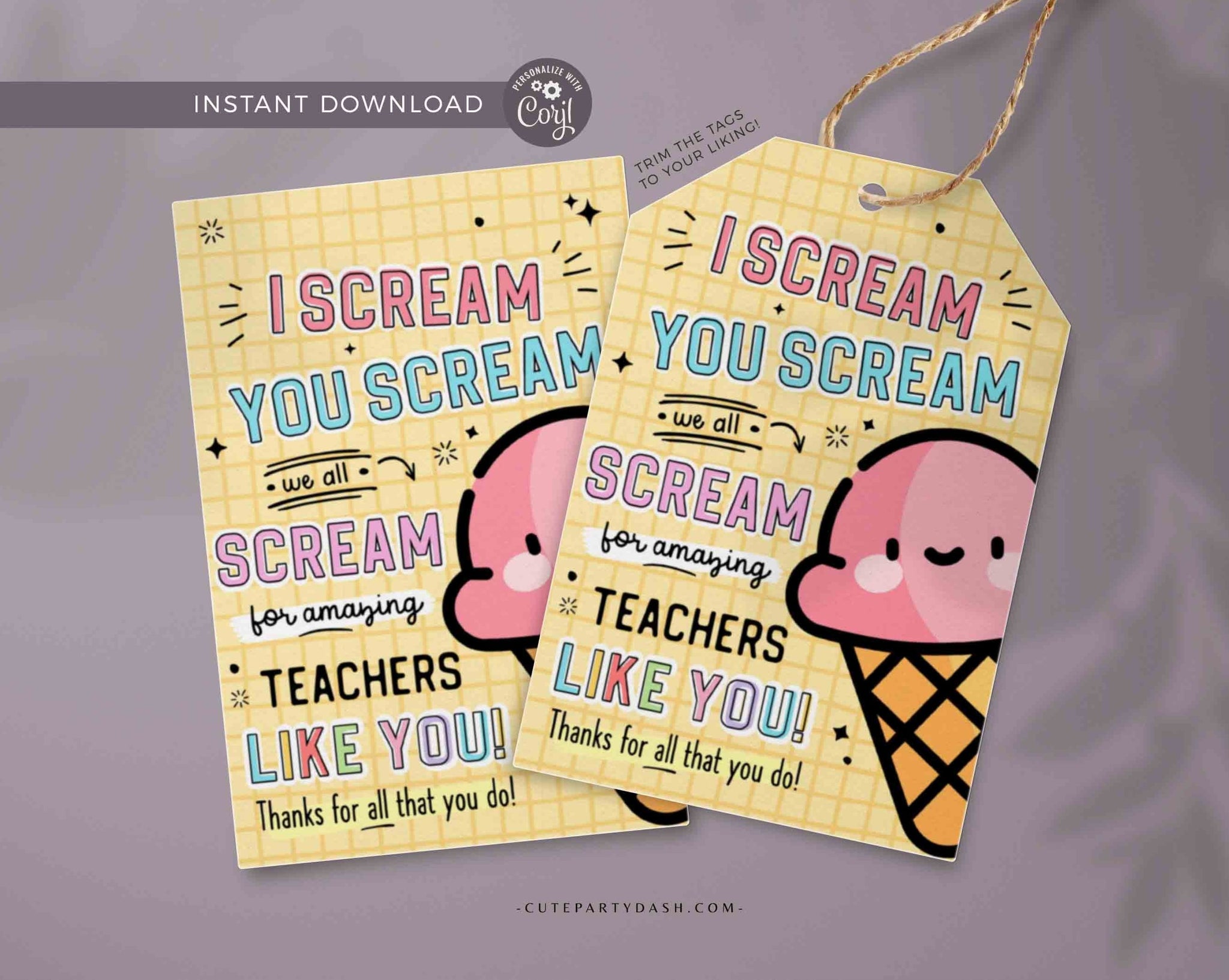 Ice Cream Teacher Appreciation Gift Tag Printable Gift for Teachers Employee Nurse Staff Appreciation Week Thank You Card INSTANT DOWNLOAD