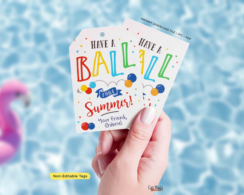 Printable Have a Ball this Summer Gift Tag Cute Party Dash