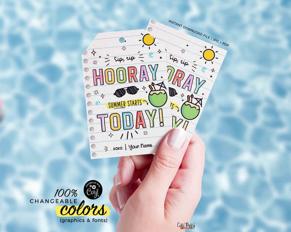 Sip Sip Hooray Summer Tags Editable Have a Great Summer tag End of School Year Tags Template Printable gift for Teacher INSTANT DOWNLOAD