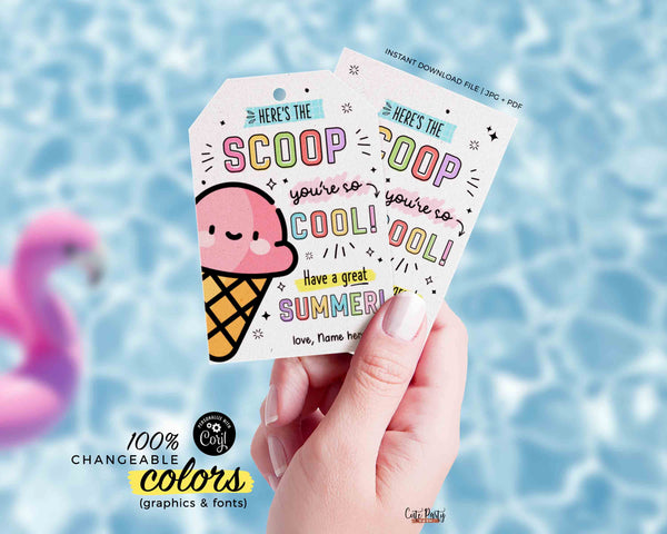 Ice Cream You're so Cool Tag Printable Here's the Scoop Editable Have a Great Summer End of School Year Tag INSTANT DOWNLOAD