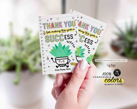 Succulent Gift Tag Printable Thank you Teacher Appreciation SUCCess Tag Editable End of School Year Volunteer Staff Vase INSTANT DOWNLOAD