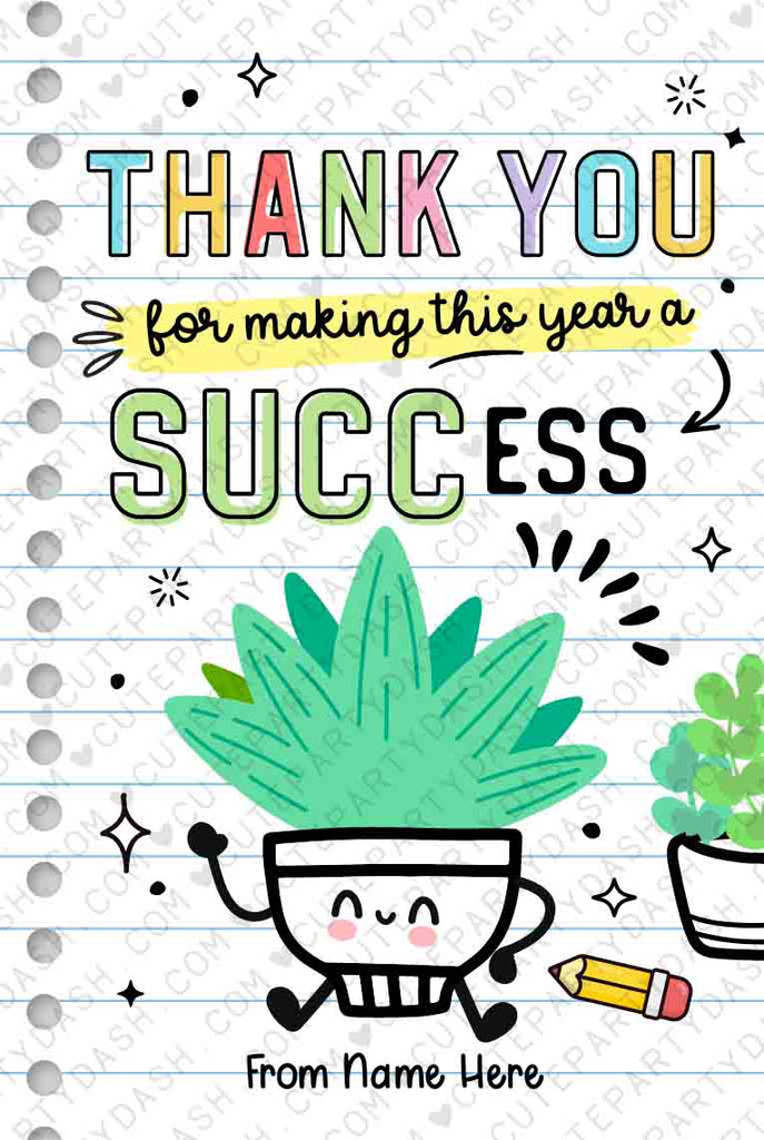 succulent teacher gift tag Thank you for making this year a SUCCess succulent gift tags. – Cute Party Dash