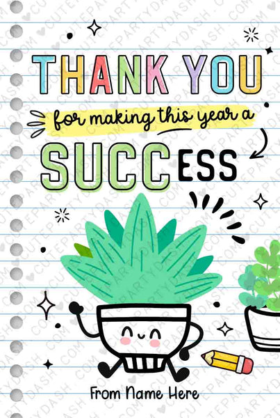 Succulent Gift Tag Printable Thank you Teacher Appreciation SUCCess Tag Editable End of School Year Volunteer Staff Vase INSTANT DOWNLOAD