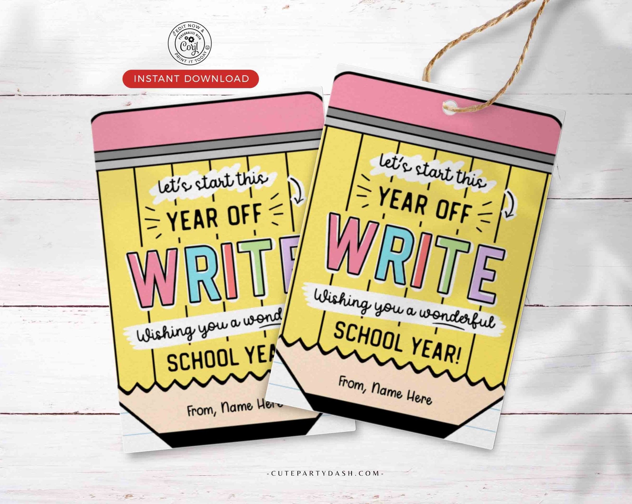 EDITABLE Welcome Back To School Gift Tag Printable Pen Marker First Day of School gift Tag Let's start this year off write INSTANT DOWNLOAD