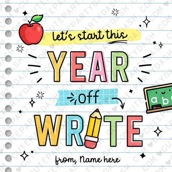 First Day of School gift Tag EDITABLE Welcome Back To School Printable Pen MarkerGift Tag Let's start this year off write INSTANT DOWNLOAD