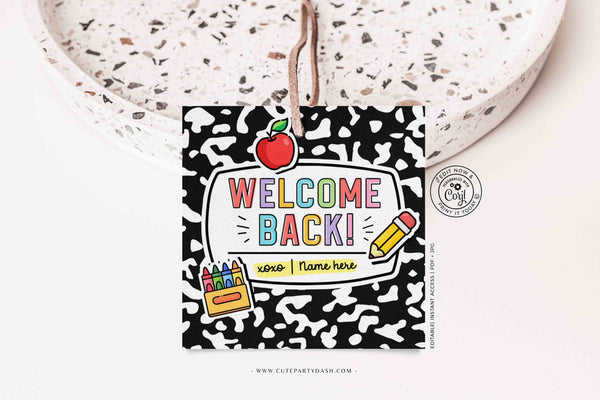 Welcome Back to School Teacher Gift Tags Template Editable Back to School Pta PTO Composition Book Student Cookies for Kids INSTANT DOWNLOAD