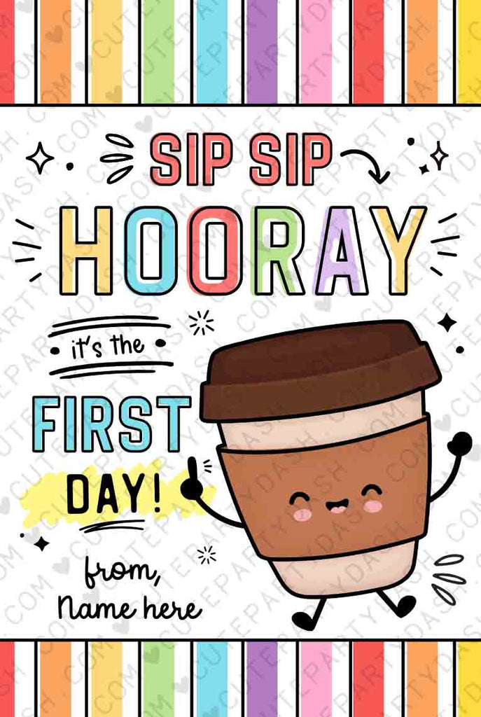 Printable Sip Sip Hooray It's The First Day Gift Tag – Cute Party Dash