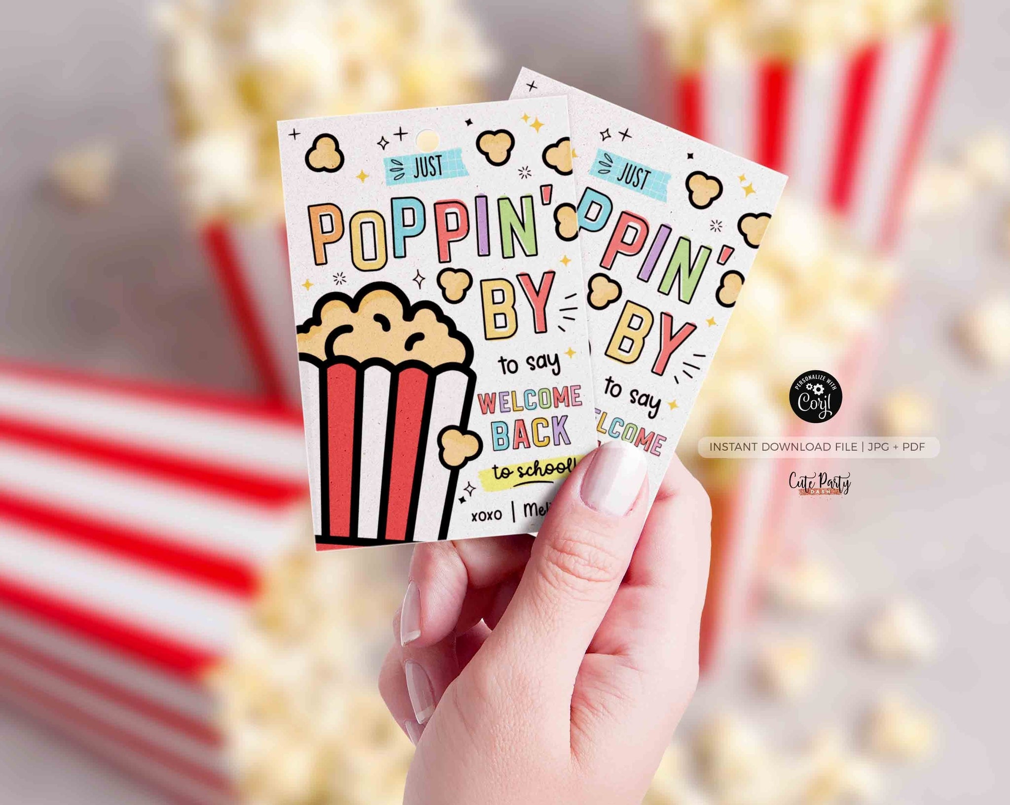Popcorn Welcome Back To School Gift Tag EDITABLE First Day of School gift Teacher Classmate Gift Poppin' by Tag Pop by card INSTANT DOWNLOAD
