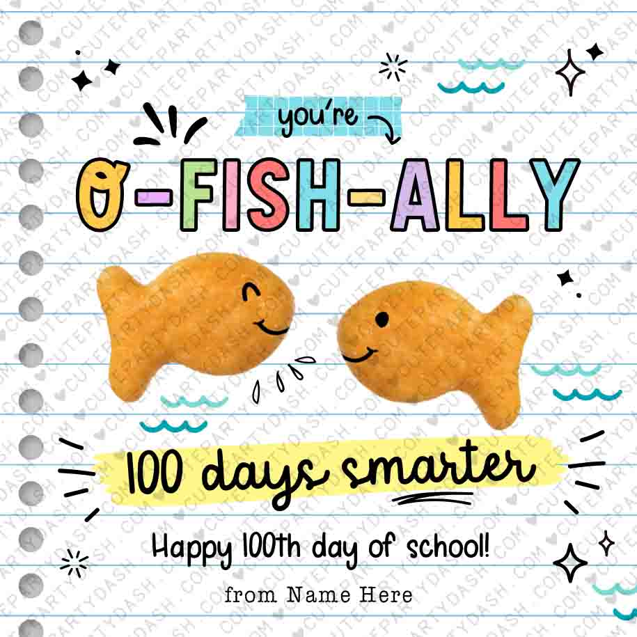 Editable 100th Day of School gift Tag Printable O-Fish-Ally Smarter Tag –  Cute Party Dash, image size:915x915